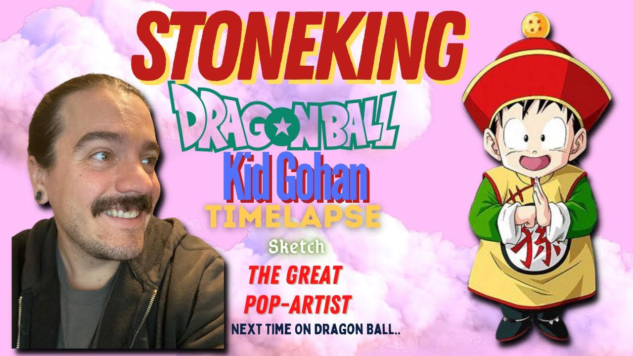Dragon Ball Z  Kid Gohan Timelapse Drawing Sketch Stoneking- Next Time On Dragon Ball..