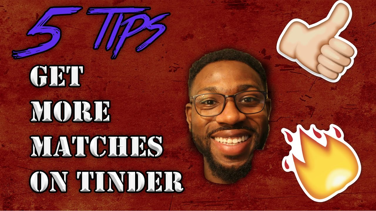 Tinder Tips : How To Get More Matches On Tinder ! | Young_LyfeStyle