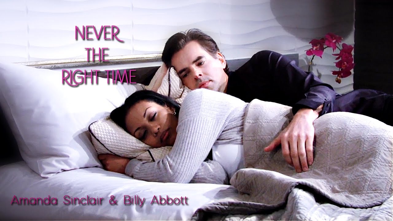 Never the Right Time || Amanda Sinclair & Billy Abbott