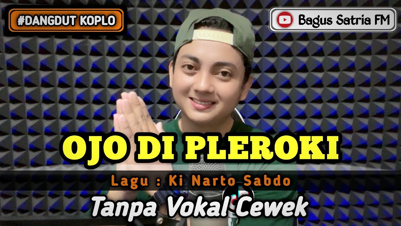 Ojo di pleroki - karaoke duet tanpa vokal cewek dangdut koplo