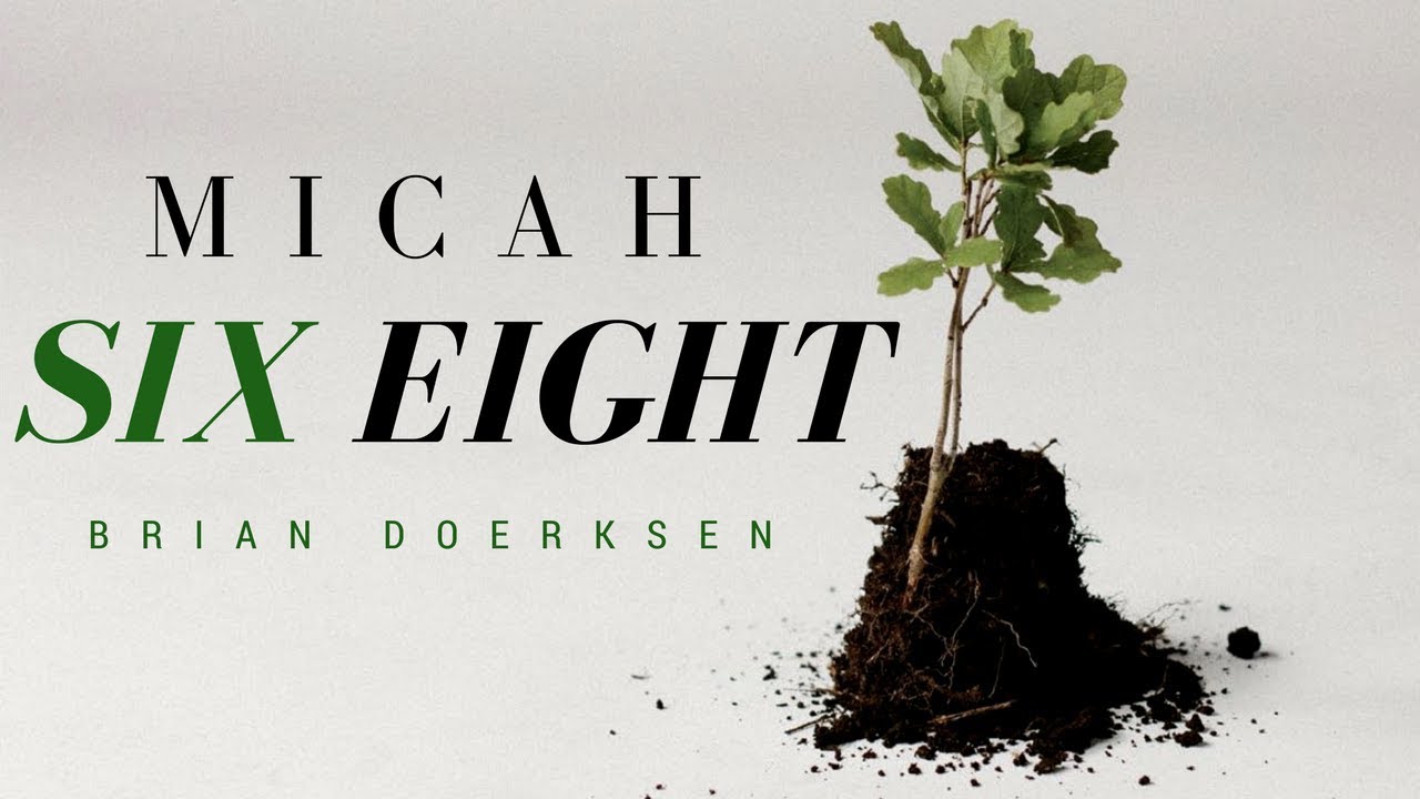 Brian Doerksen Micah Six Eight Lyric Video (Lyric video by Luke Vandevert/The Arctic)
