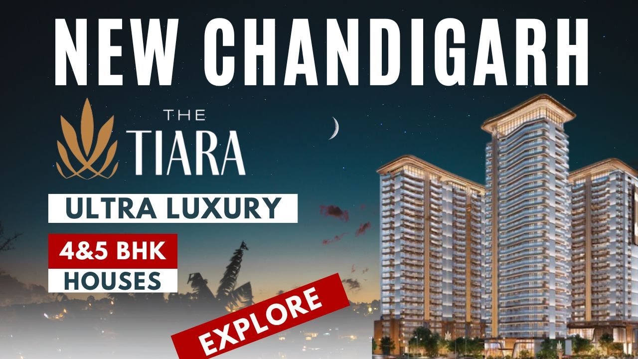 Explore 4/5 BHK Luxury Flats at The Tiara | New Chandigarh's Premium Living | Medicity