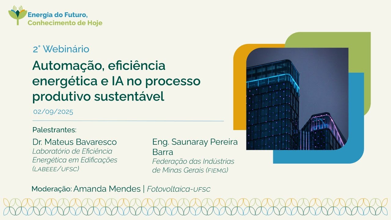 Web. 02: Profissionais do Futuro - Automação e controle para EE+IA no processo produtivo sustentável