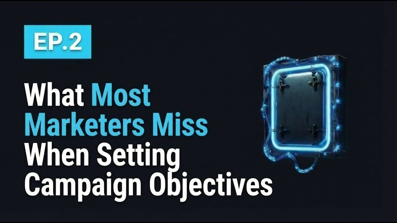 Tropic Deep Dive Ep.2 - What Most Marketers Miss When Setting Campaign Objectives
