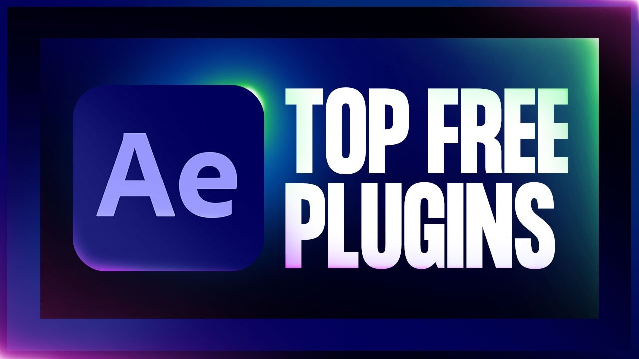 Top 20 Free After Effects Plugins You Need