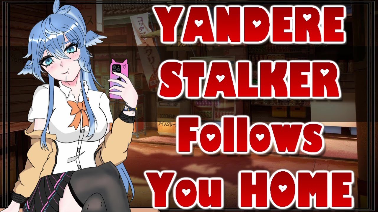 Yandere Stalker Follows You Home [ASMR Roleplay] [F4A] [Protective] [Nervous] [Clumsy]