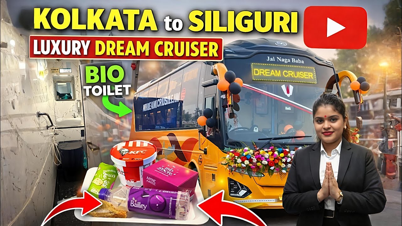 Kolkata TO Siliguri Dream Cruiser INAUGURATION 😱 Bio Toilet+KFC Meal+Bus Hostess ✅