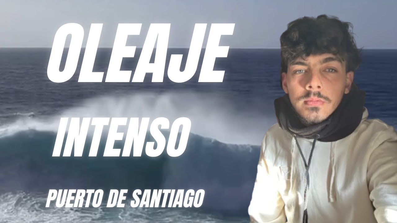 Oleaje intenso en puerto De Santiago Tenerife 🌊