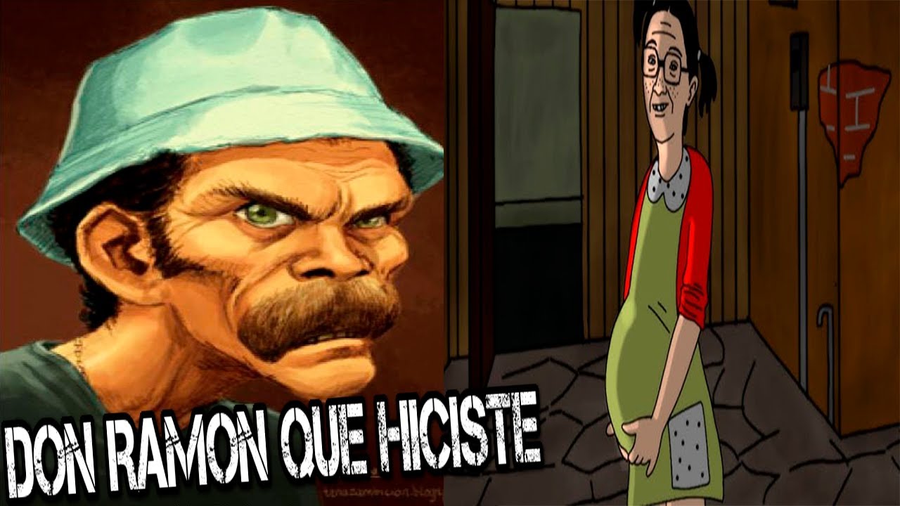 CREEPYPASTA DEL CHAVO DEL 8 DON RAMON QUE HICISTE