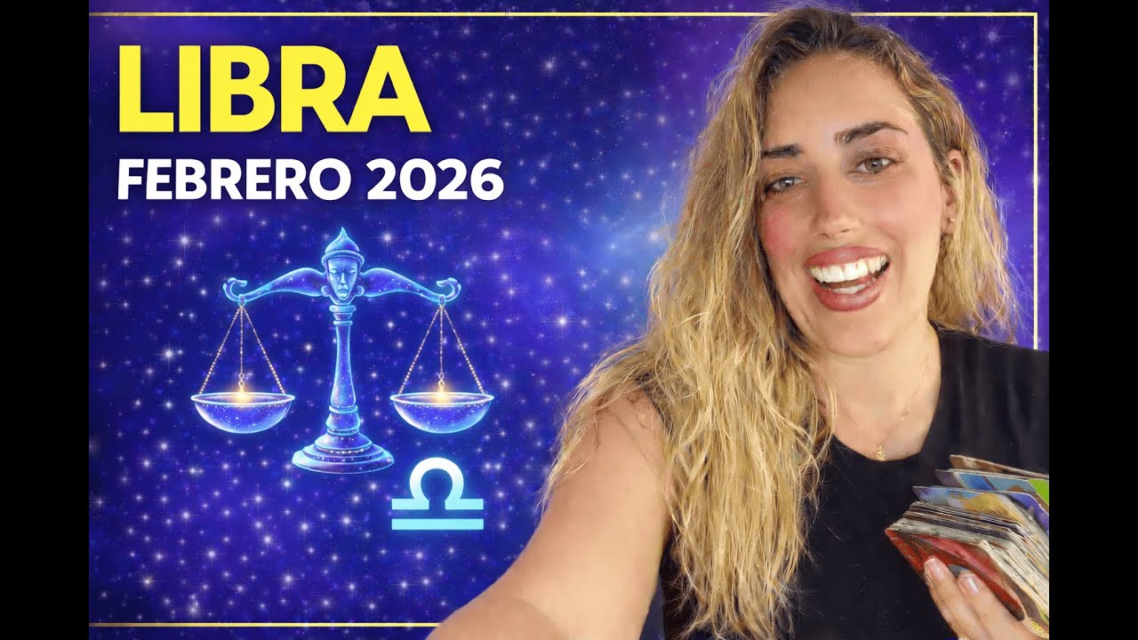 ♎ Libra | Horóscopo Mensual Febrero 🔮 Amor, Trabajo y Energía