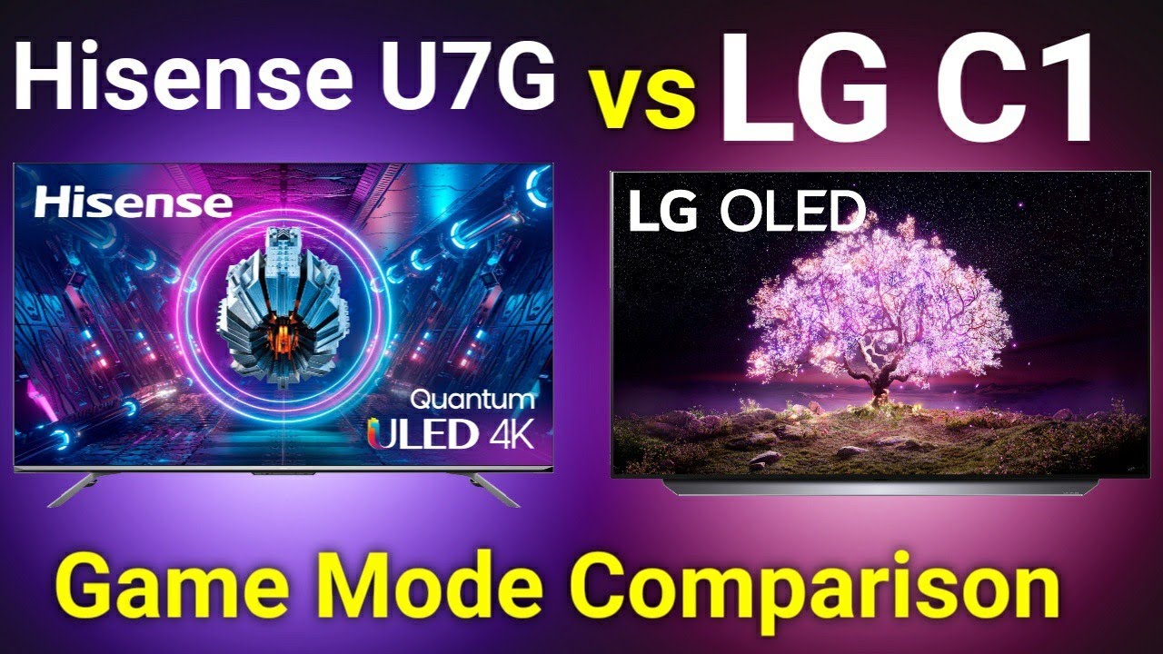 LG C1 vs Hisense U7G -Game Mode Comparison