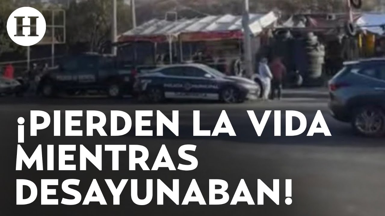 Ataque en Tlalnepantla: 2 mujeres son privadas de la vida mientras desayunaban en puesto callejero