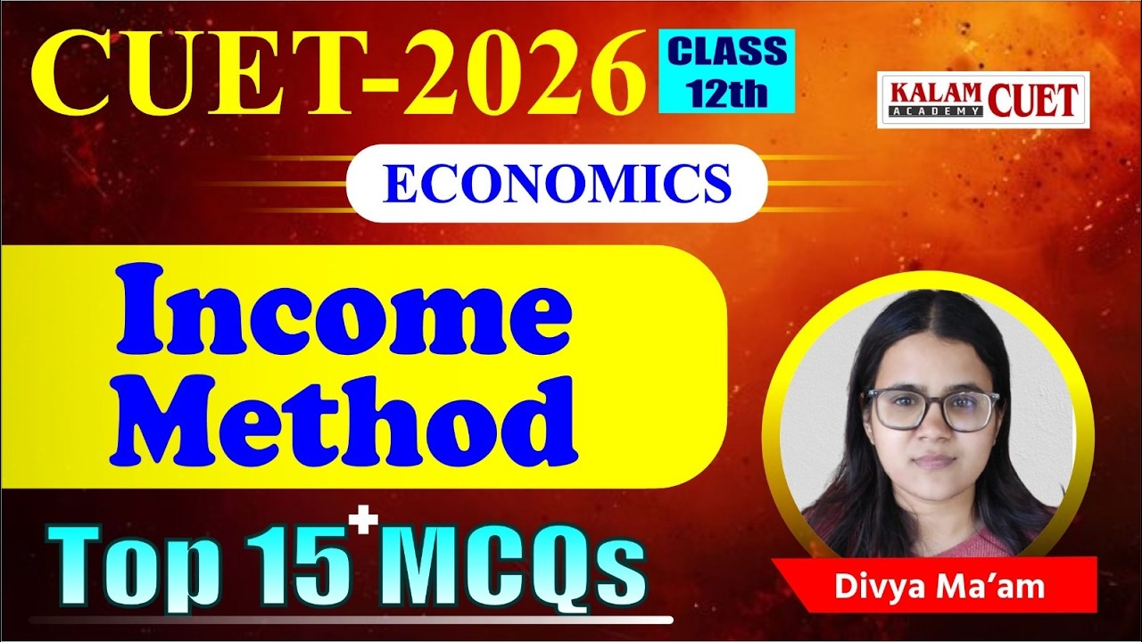 CUET UG 2026 | Economics | Income method | Top 15+ MCQ