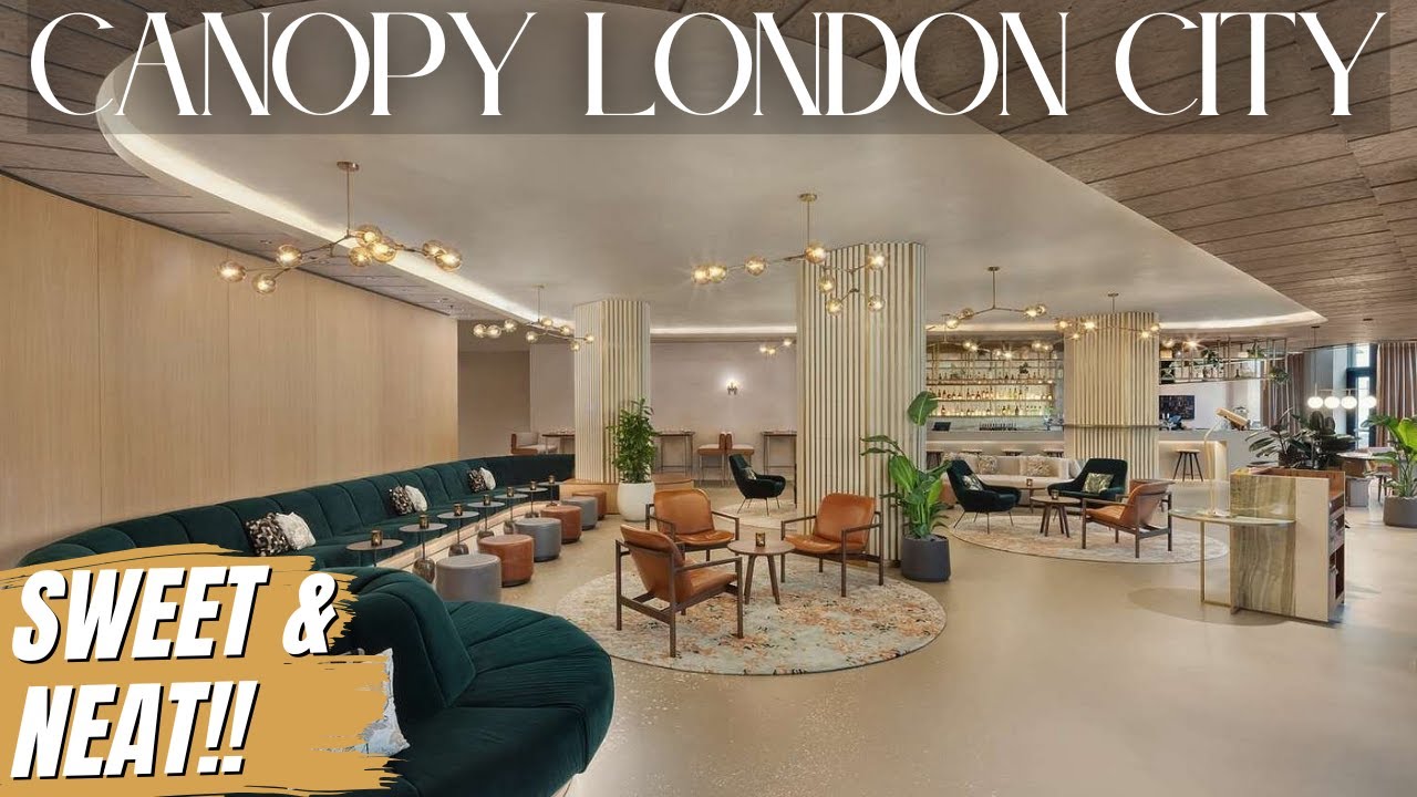 CANOPY LONDON CITY Лондон, Великобритания【4K Тур и обзор отеля】Идеальный отель в Лондоне!
