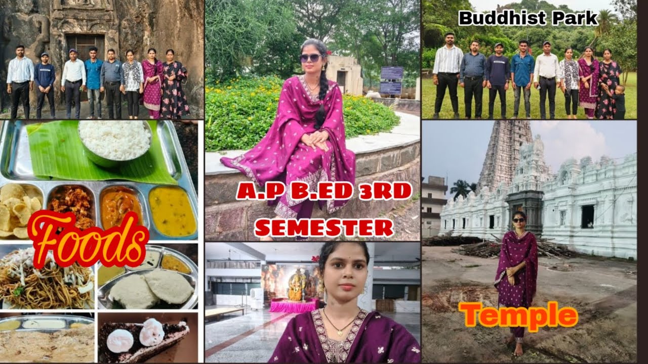 My Andhra B.Ed Life revealed. Exploring Andhra in my B.Ed 3rd semester.Unexpexted moments in AP.