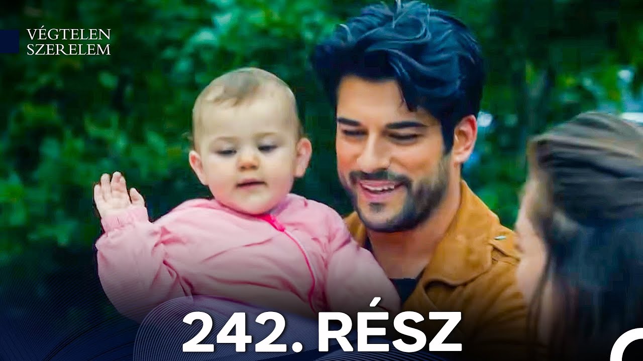 Végtelen Szerelem 242. Rész (Magyar Szinkron)