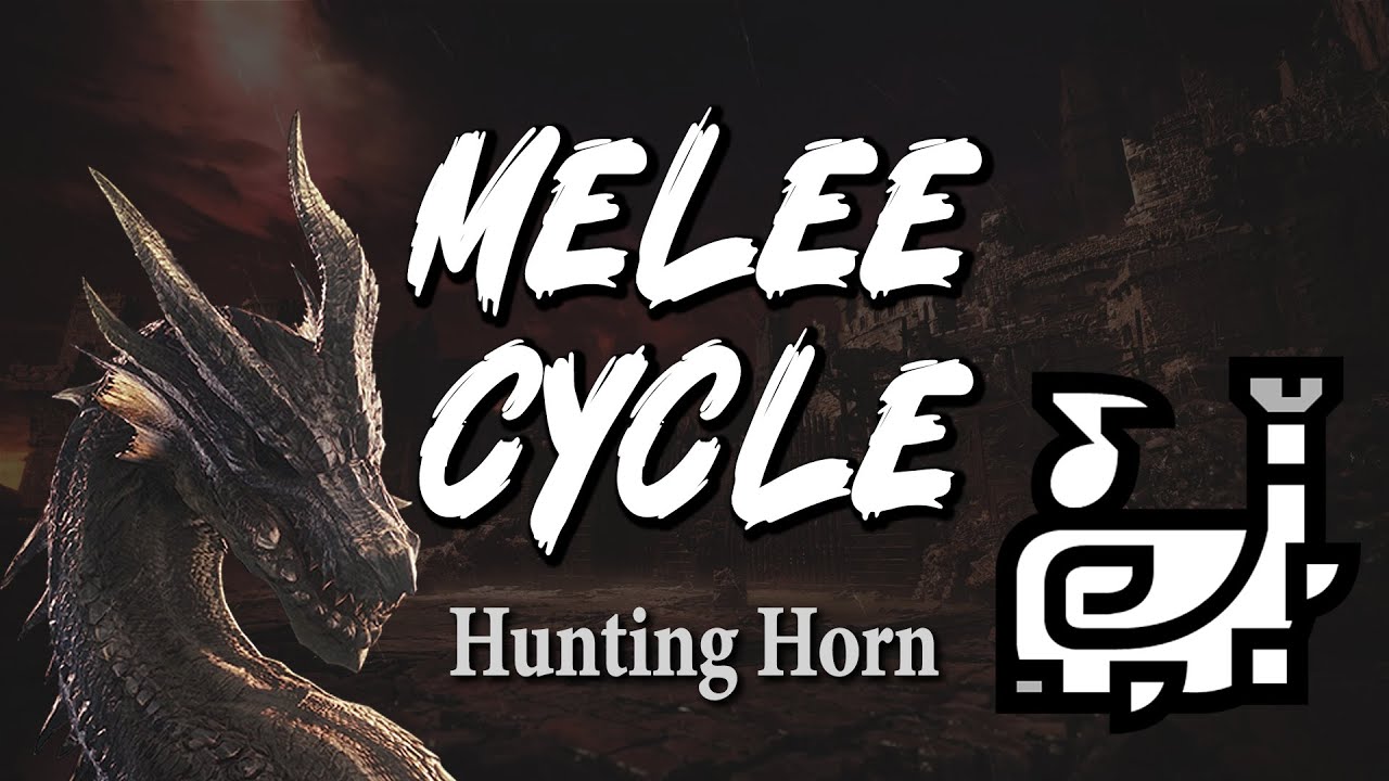 Melee Cycle Eps. 6 - Hunting Horn vs Fatalis