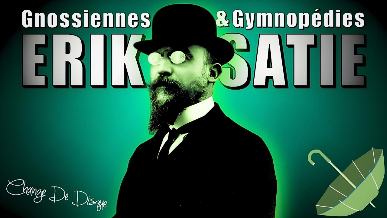 Erik Satie — Le mystère des Gymnopédies et des Gnossiennes
