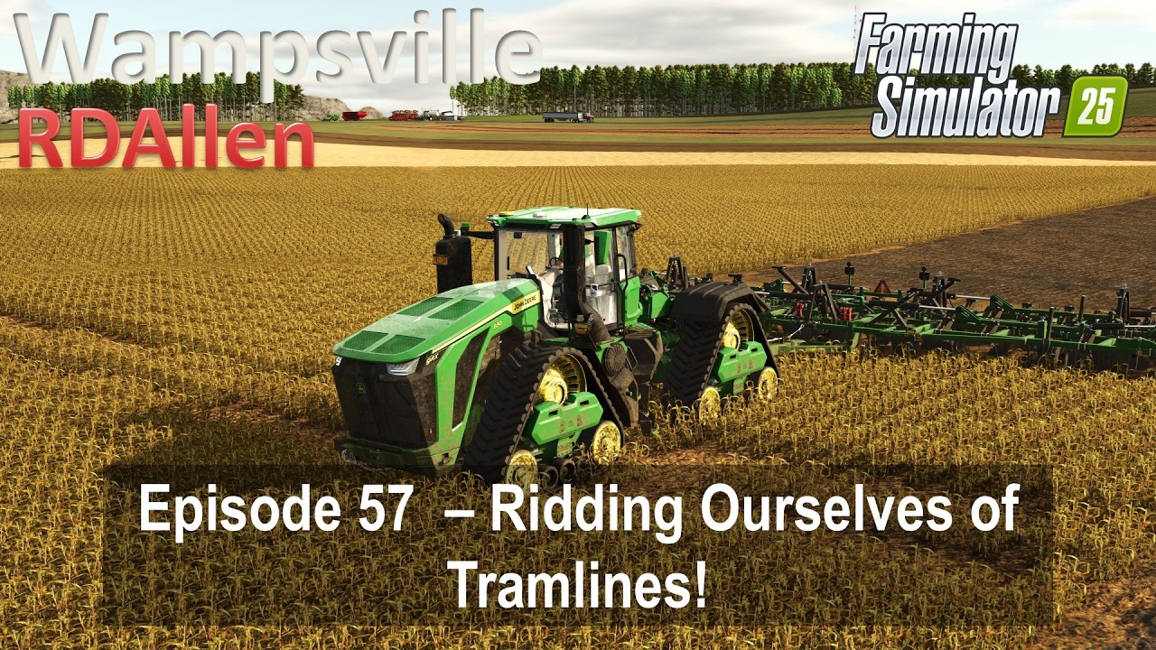 Ridding Ourselves of Tramlines! | E57 Wampsville NY | Farming Simulator 25
