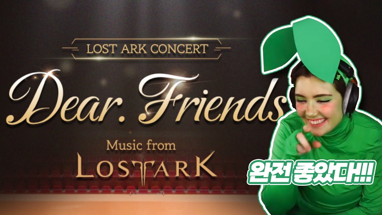 로스트아크 콘서트 해외 북미 반응 리액션 - 푸퍼누들 로아콘 디어 프렌즈, 몽환의 아스탤지어 찬미하라 추가