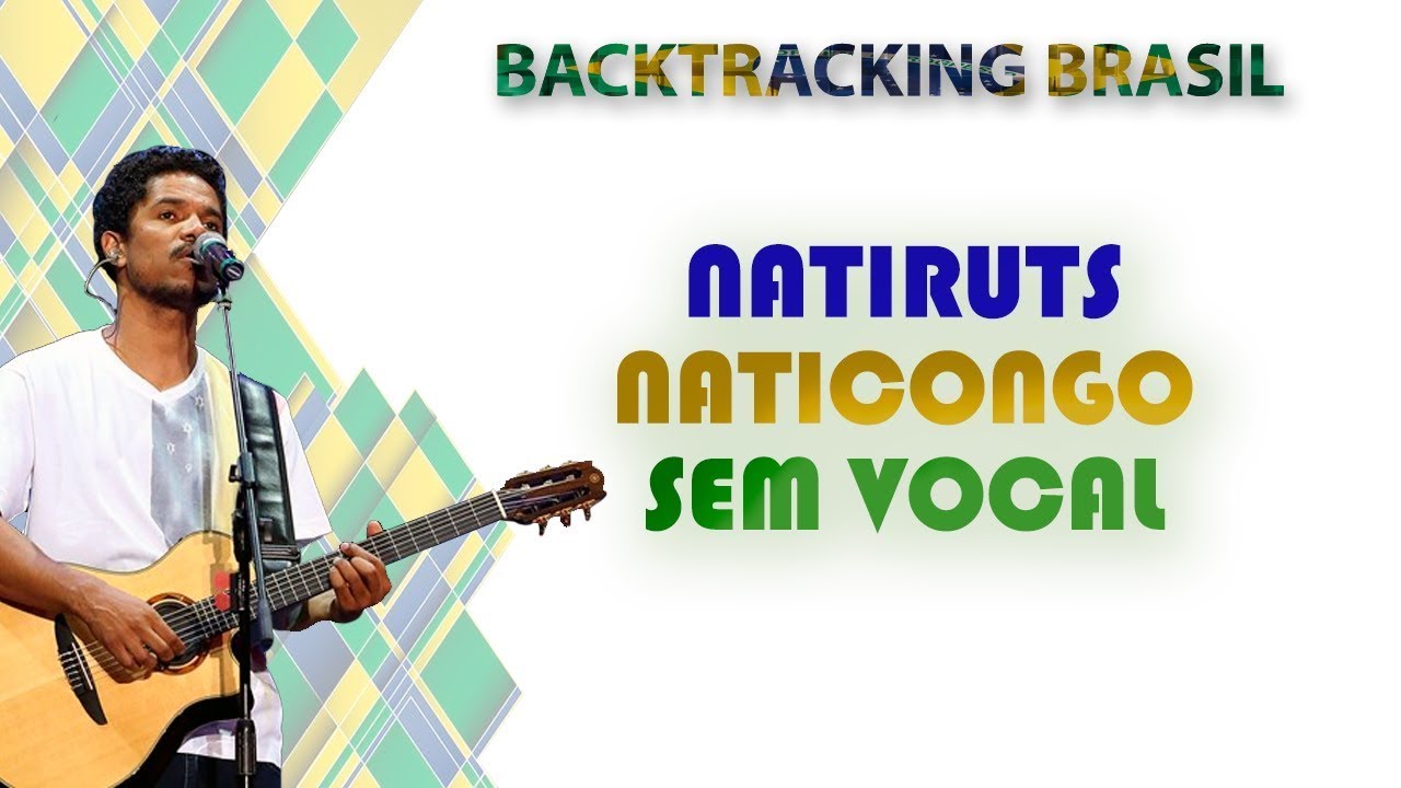 Naticongo - Natiruts - Backtracking sem vocal