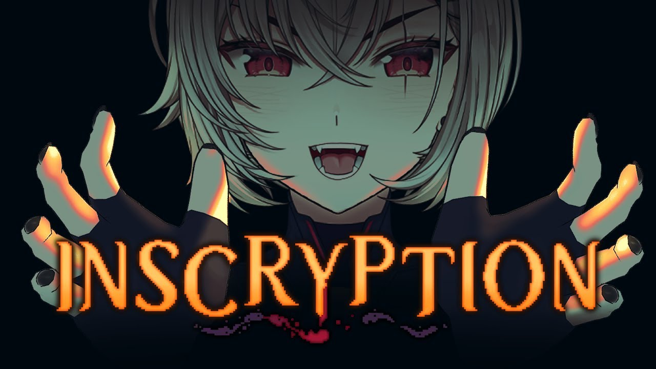 【INSCRYPTION】