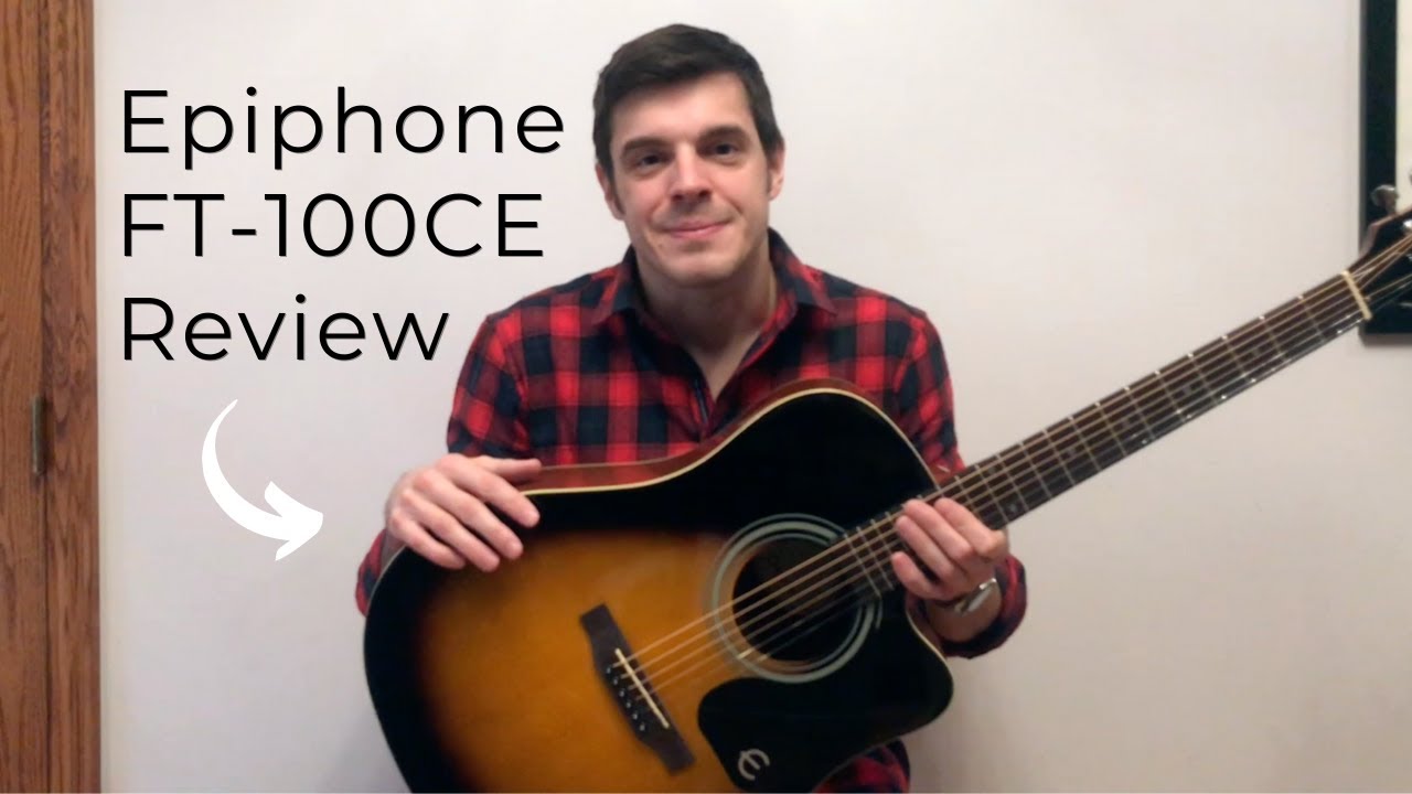 Epiphone FT-100CE Acoustic/Electric Guitar Review