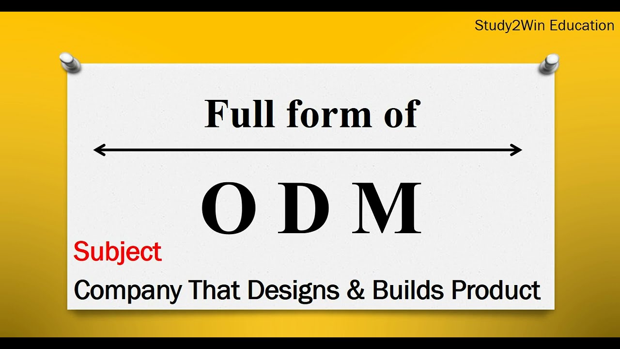 ODM ka full form | Full form of ODM in English | Subject - company that designs & builds product