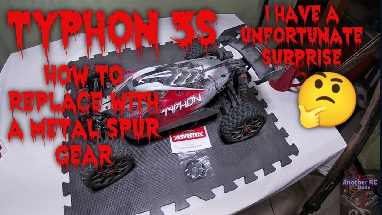 TYPHON 3S HOW TO CHANGE SPUR GEAR. WITH A UNFORTUNATE SURPRISE 🤔