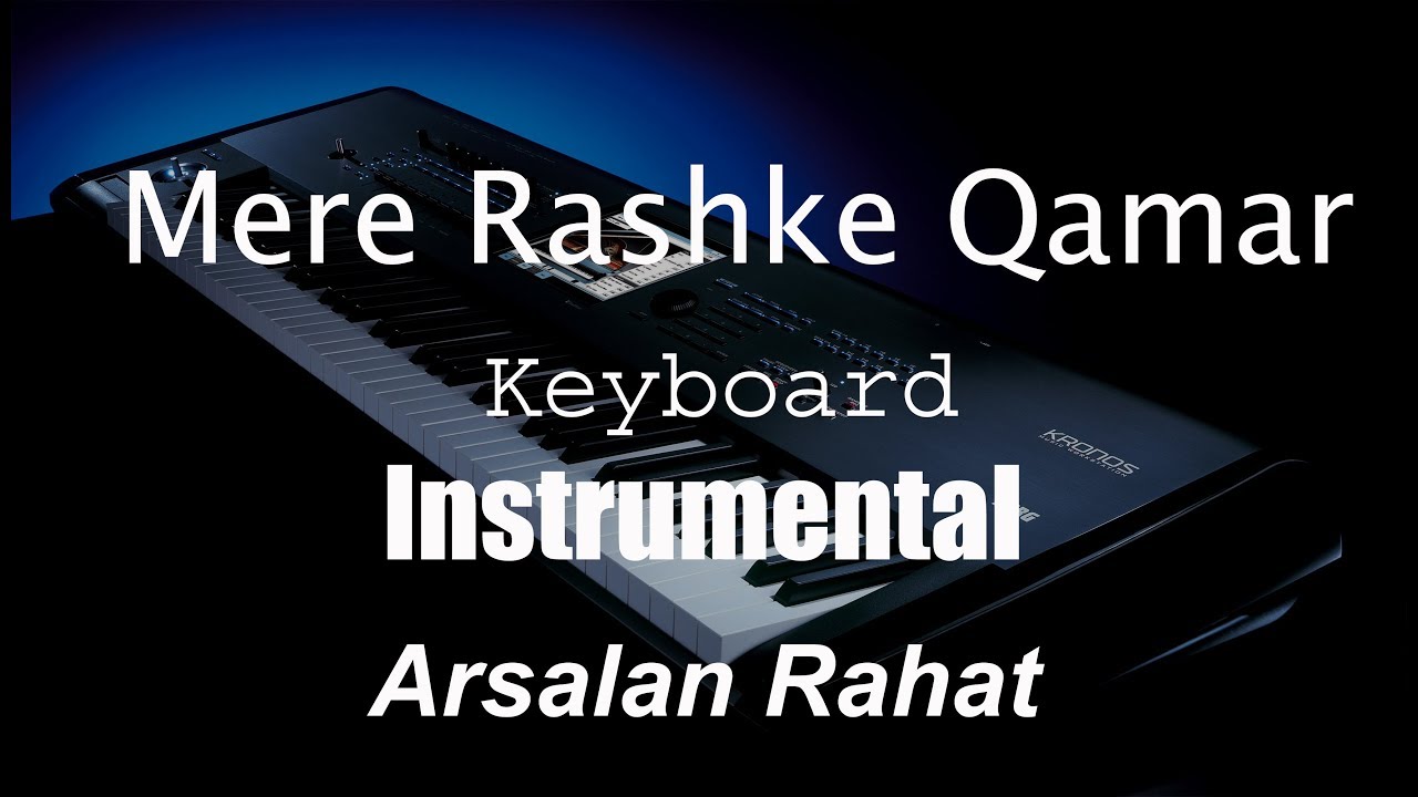 Mere Rashke Qamar - Instrumental  - Rahat Fateh Ali Khan - Piano Cover by Arsalan Rahat