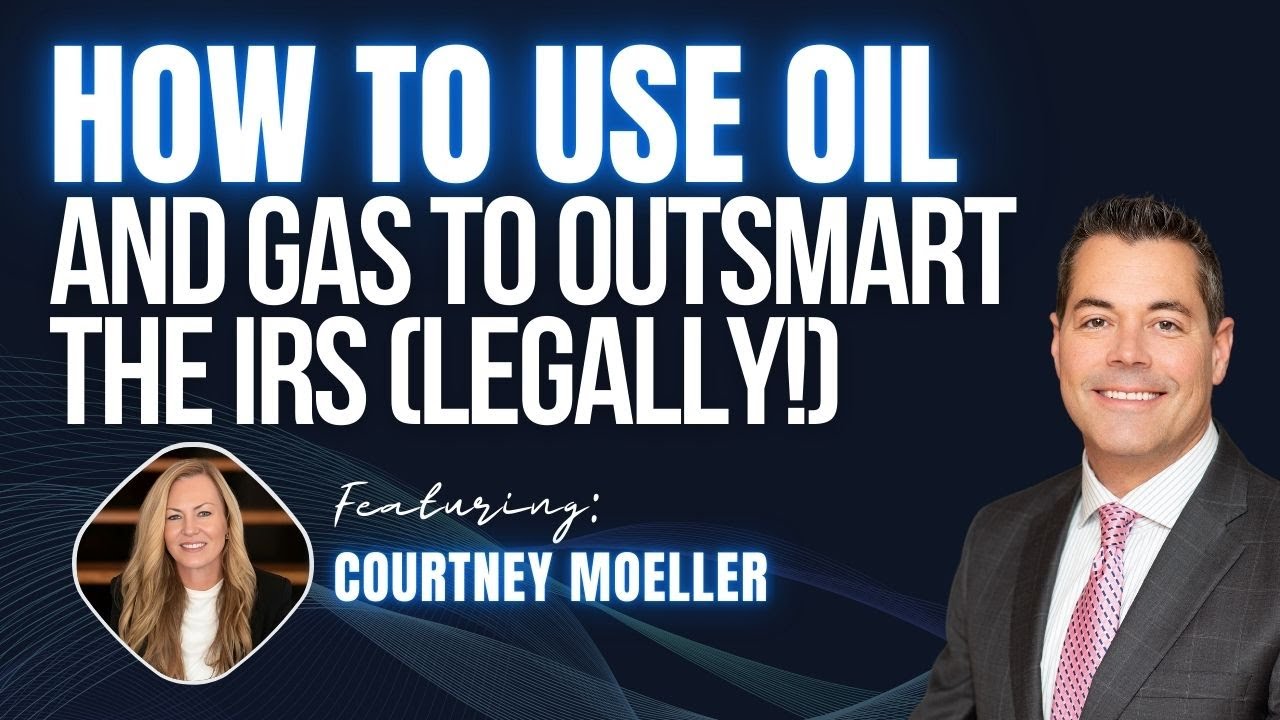 🏛️ Episode#159: How to Use Oil and Gas to Outsmart the IRS (Legally!) - Courtney Moeller