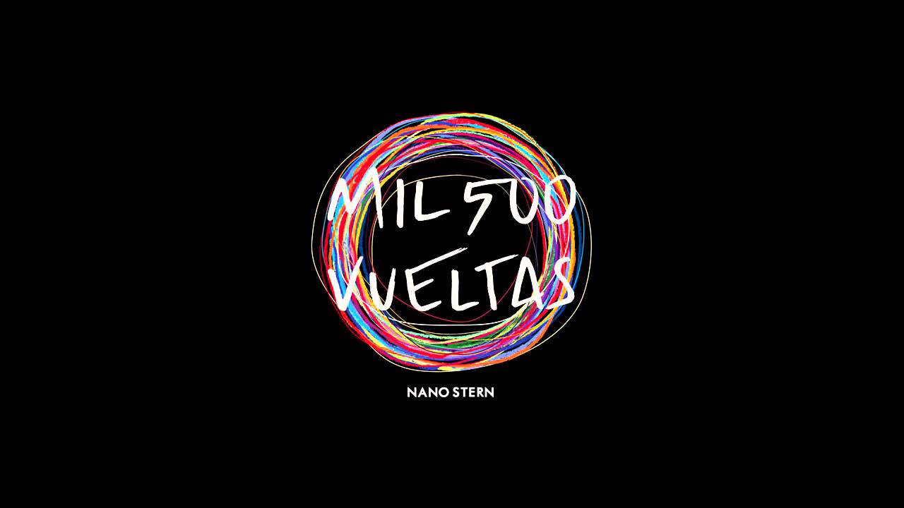 Nano Stern - Mil 500 Vueltas (Full Album)
