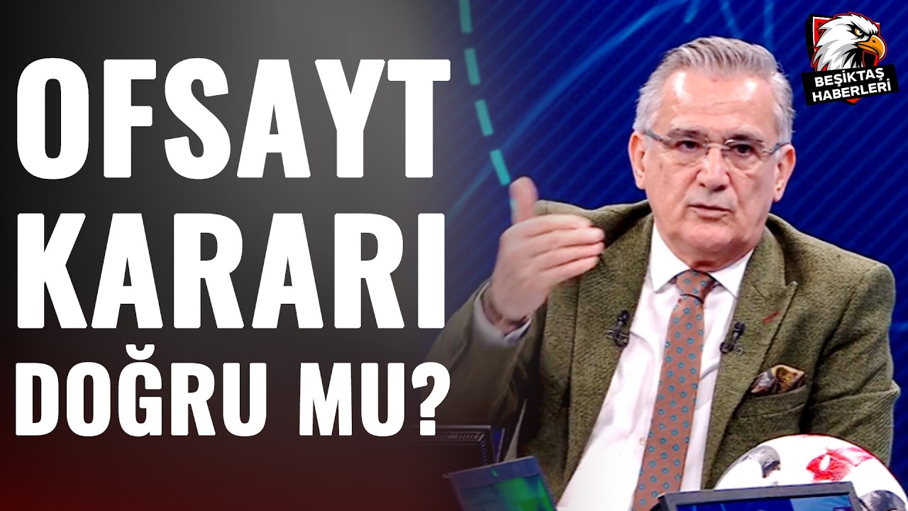 Orkun Kökçü'nün Golünde Ofsayt Kararı Doğru Mu? Mustafa Çulcu Açıkladı!