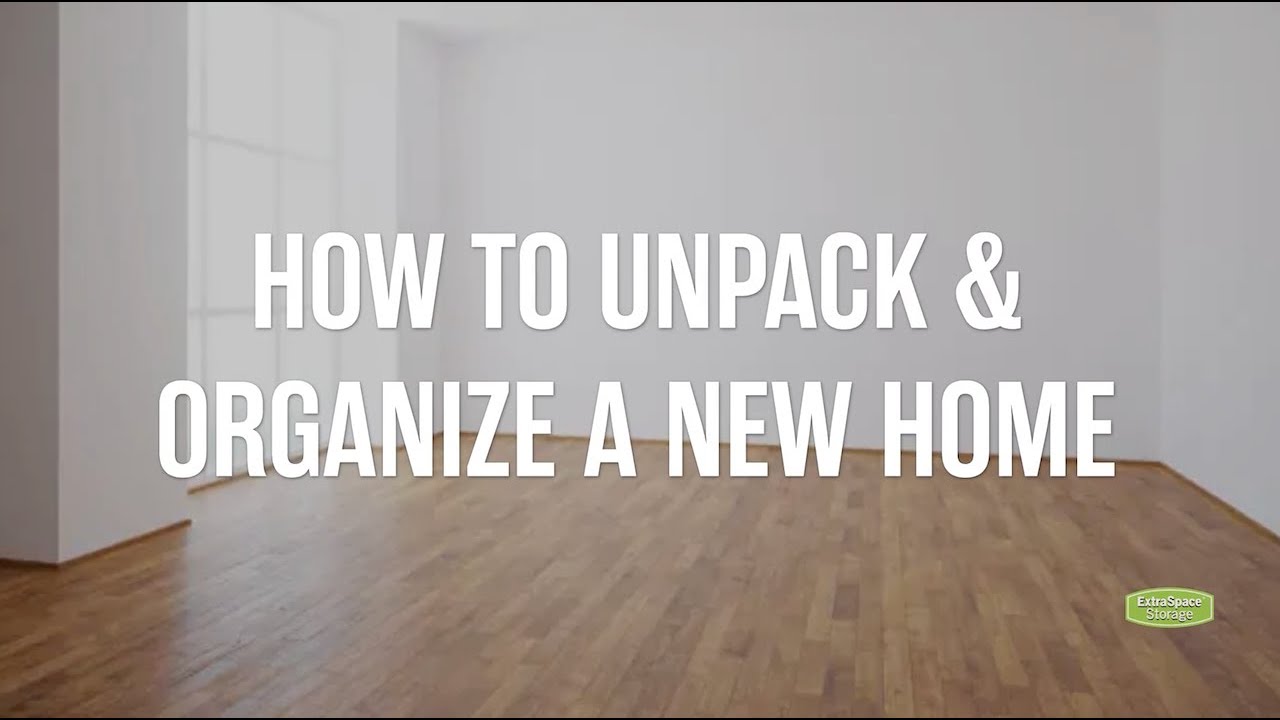 How to Unpack Organize a New Home
