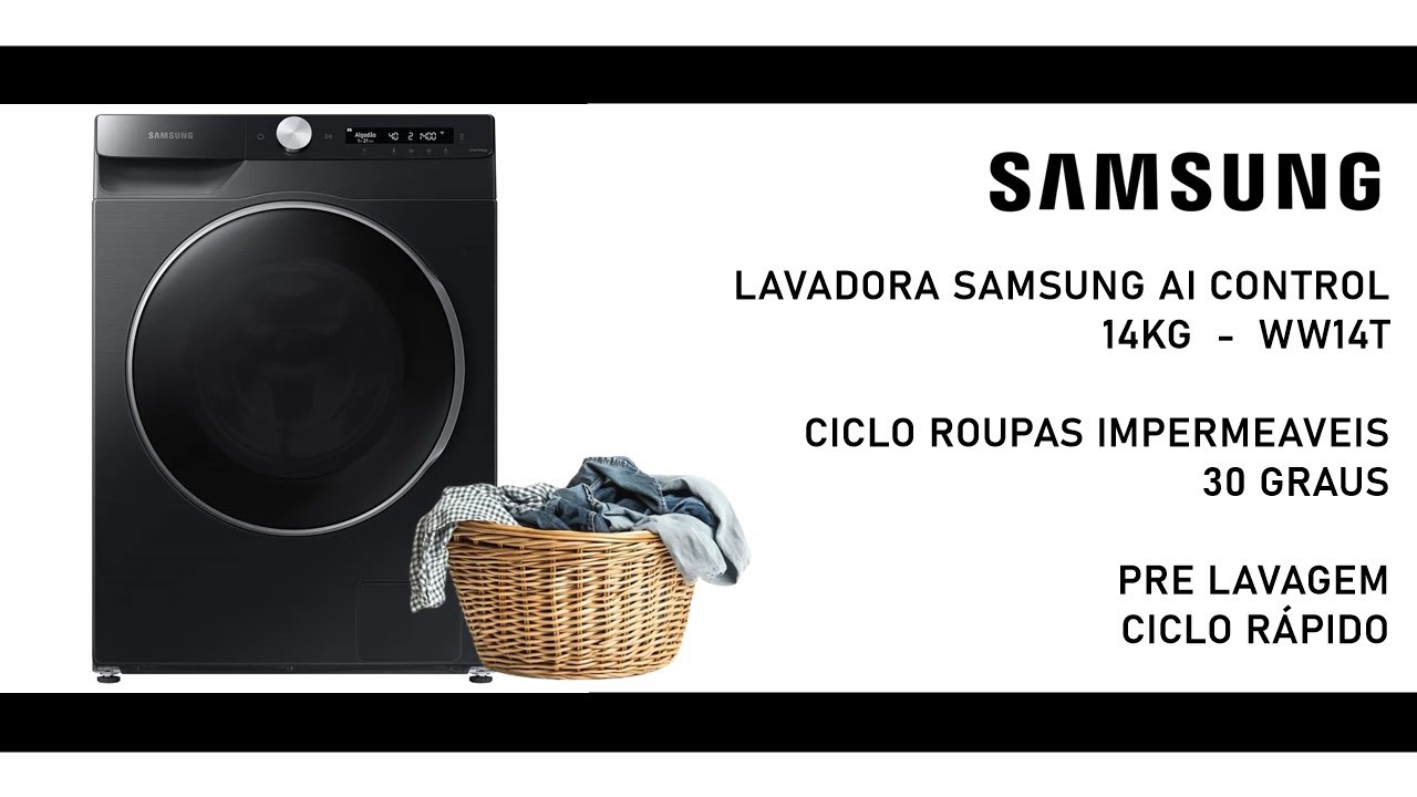 Lavadora de Roupas SAMSUNG com AI Control 14Kg WW14T - CICLO ROUPAS IMPERME&Aacute;VEIS