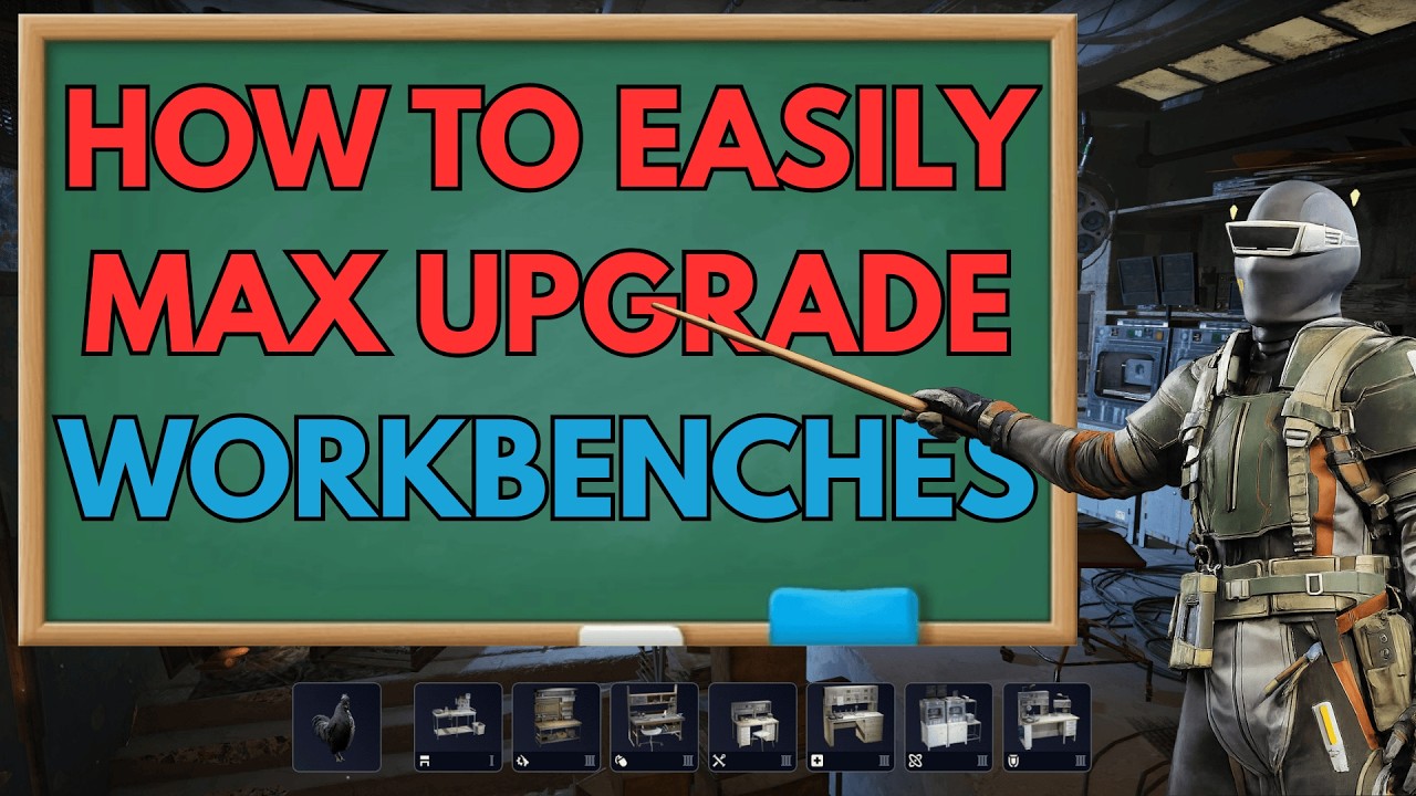 How To Max Upgrade All Workbenches Fast In ARC Raiders