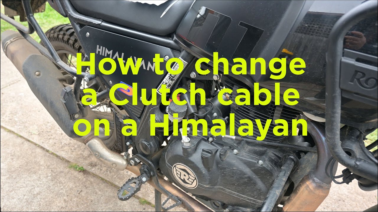 How to Change the Clutch Cable on a Royal Enfield Himalayan
