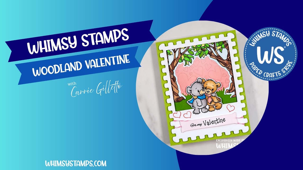 Whimsy Stamps Woodland Valentines