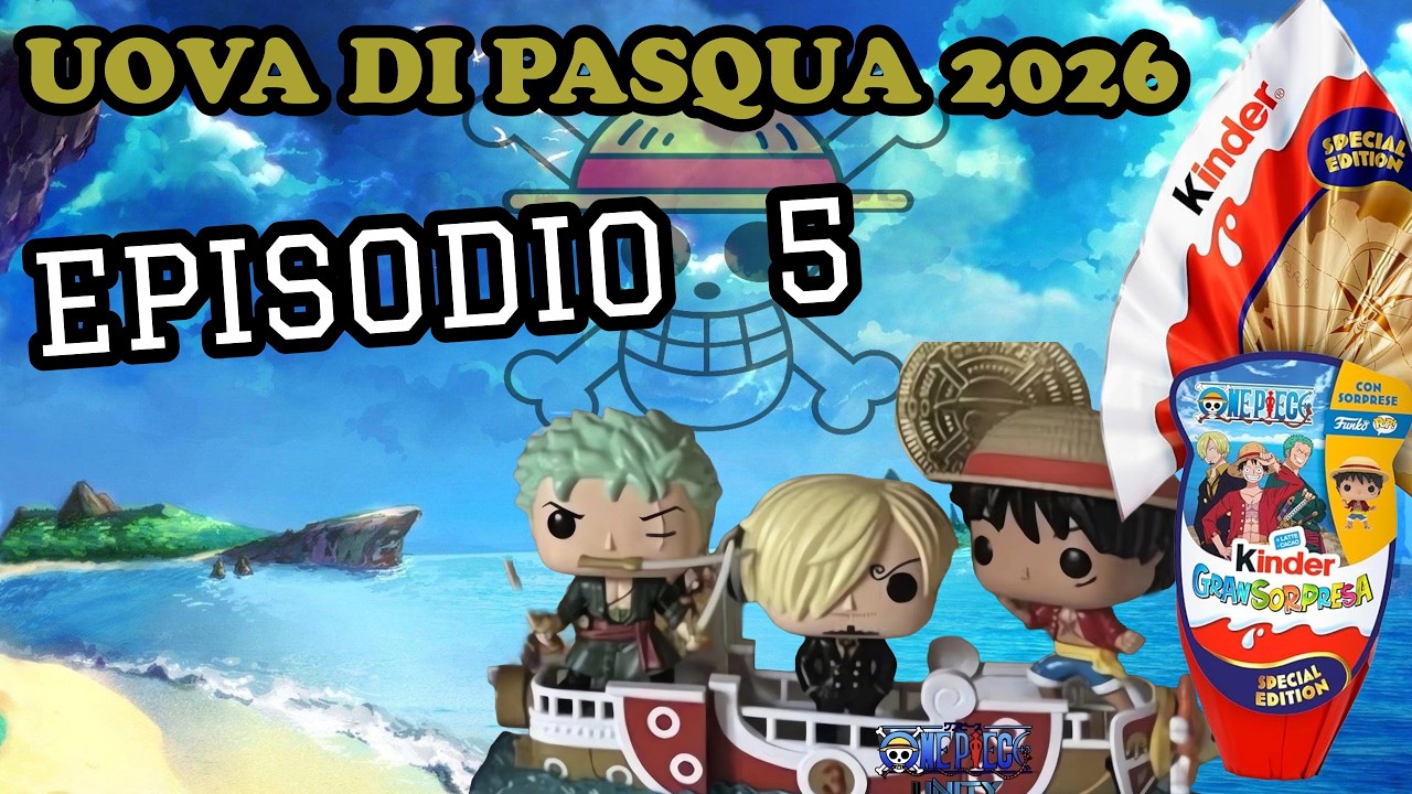 APRIAMO UOVA di PASQUA 2026 di ONE PIECE a CACCIA di ZORO! NAVE COMPLETATA?