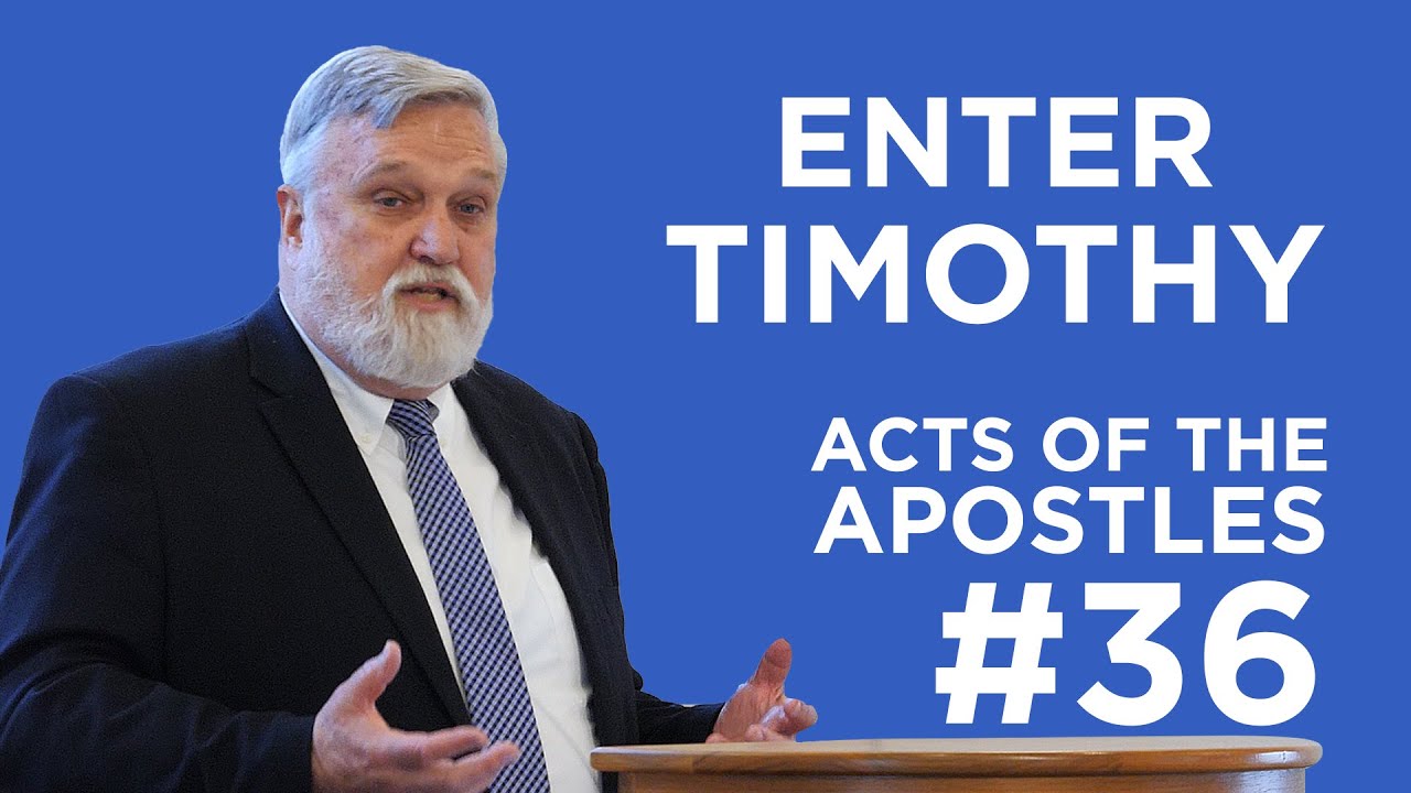 Enter Timothy (Acts of the Apostles #36) | Douglas Wilson