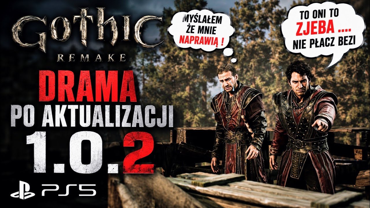 GOTHIC REMAKE PL | DRAMA PO NOWEJ AKTUALIZACJI 1.0.2 NA PS5 !