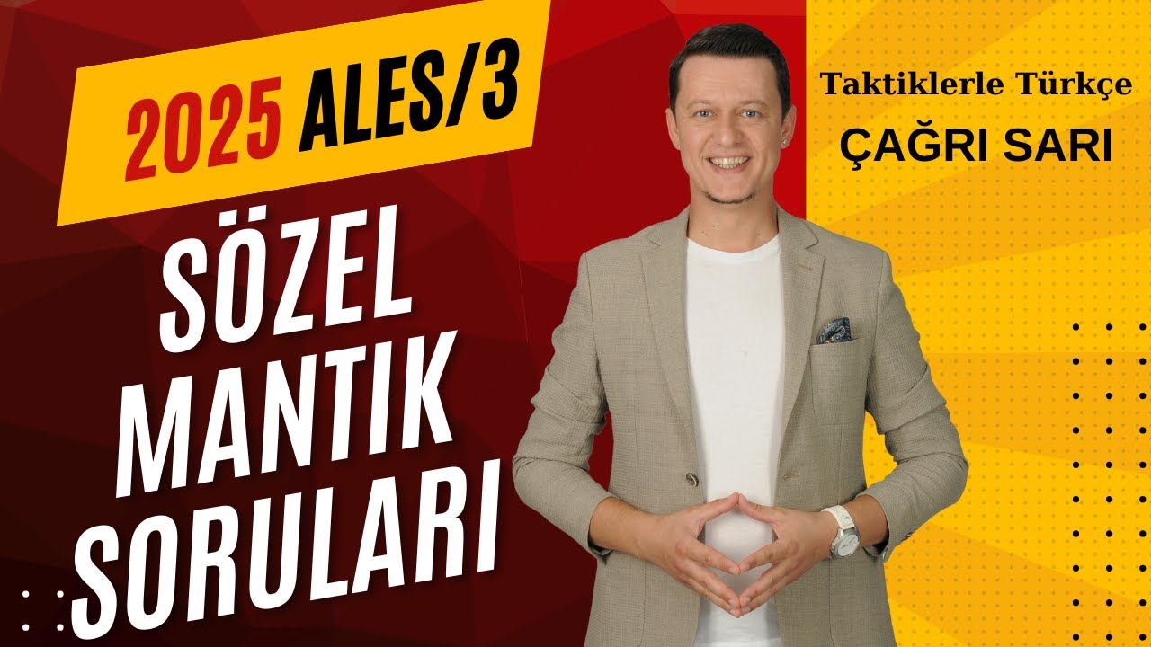 2025 ALES/3 SÖZEL MANTIK SORULARI 💥