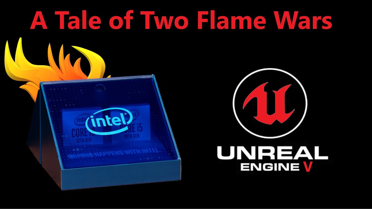 Intel 10900K v R9 3900XT, Unreal Engine 5 v Fanboys | A Tale of Two Flame Wars | Broken Silicon 50