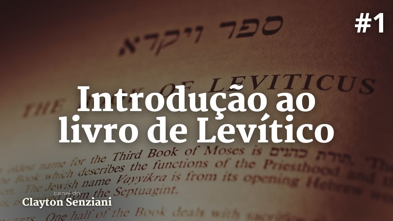 01 - Introdução ao Livro de Levítico
