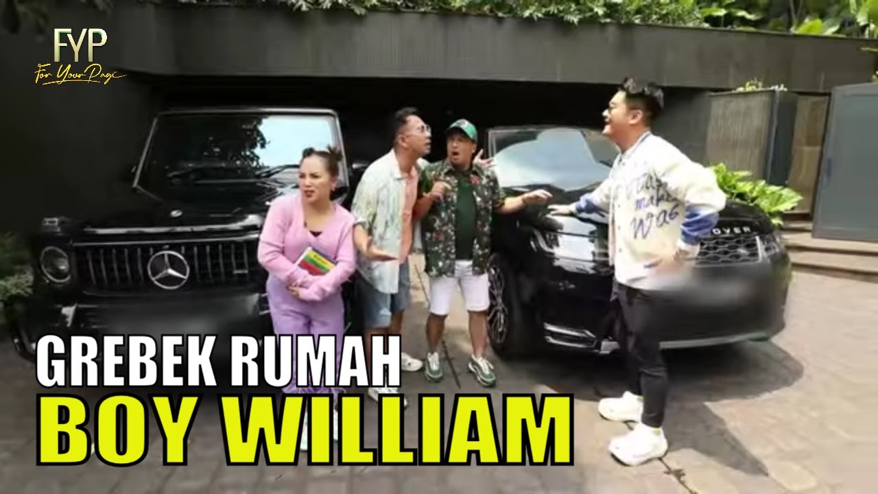 Eksklusif! Grebek Rumah Mewah BOY WILLIAM | FYP (20/10/23) Part 1