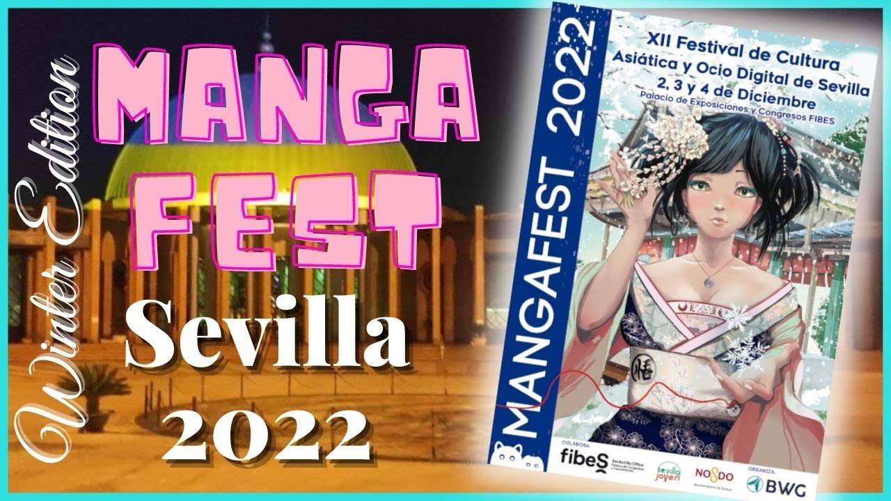 MANGAFEST 2022 Sevilla Winter Edition: Music Vídeo