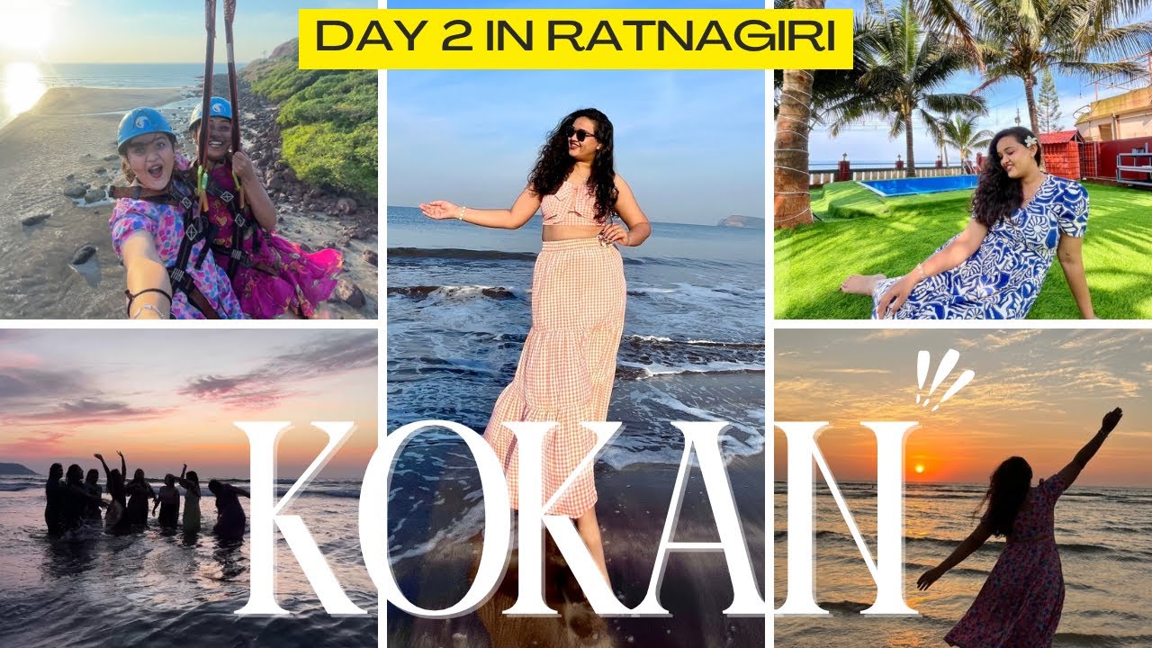Day 2 - Zip line ✨ Are Ware Beach 🏖️ Ratnagiri Trip Kokan 🌴 Girl’s Trip 👀