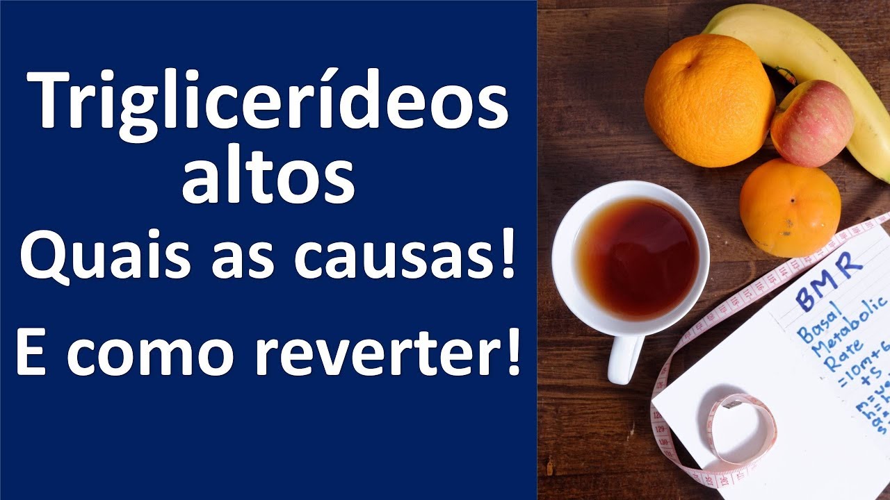 Triglicerídeos altos! Quais as causas e como reverter! | Dr. Marco Menelau
