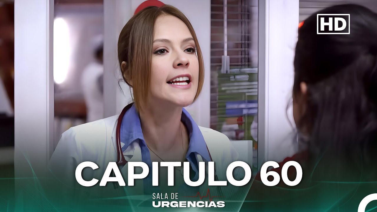 Sala de Urgencias Capítulo 60 (FULL HD)