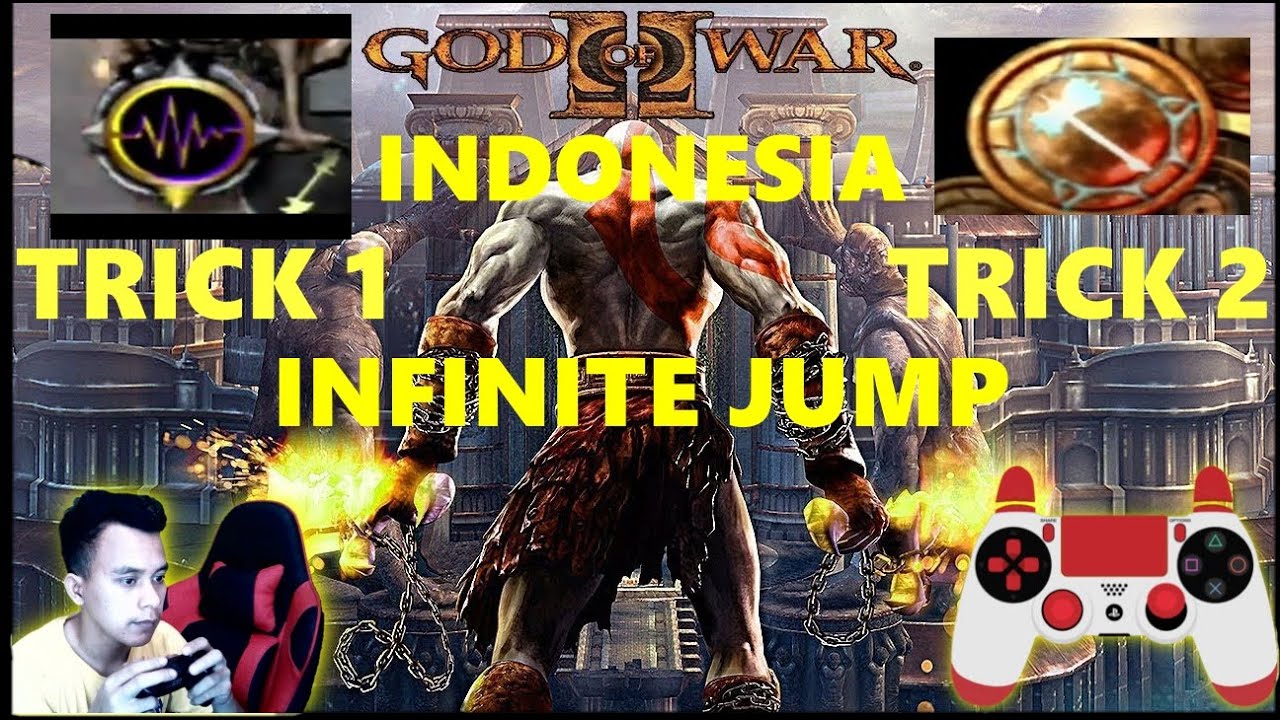 INFINITE JUMP GOD OF WAR 2 INDONESIA|TUTORIAL INFINITE JUMP GOD OF WAR 2